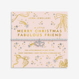 Joma Jewellery A Little “Merry Christmas Fabulous Friend” Bracelet