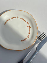 Statement Plate - 'Never Count Years of Glasses of Wine.'