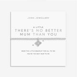 Joma A Little There’s No Better Mum Than You Bracelet
