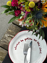 Statement Plate - 'always be polite to the chef.'