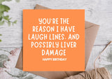 Laugh Lines & Liver Damage Funny Birthday Card