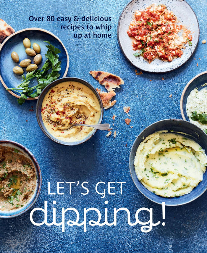 Let’s Get Dipping! – Hardback
