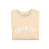 Bob & Blossom 'Dream Big' Sweatshirt - Soft Vanilla